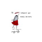 Art print Be who makes you happy