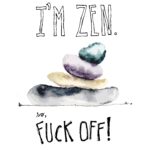Art print I'm zen