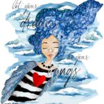 Art print Let your dreams be your wings