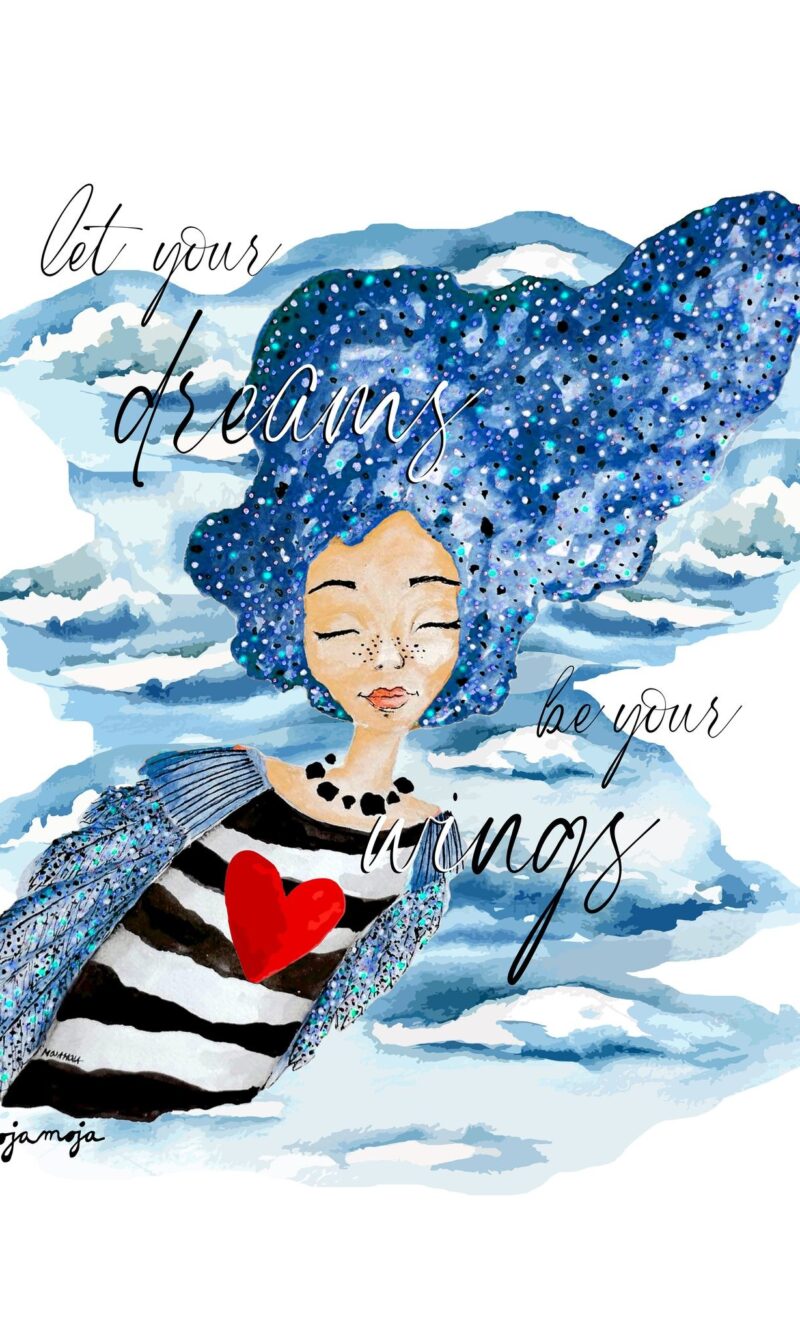 Art print Let your dreams be your wings