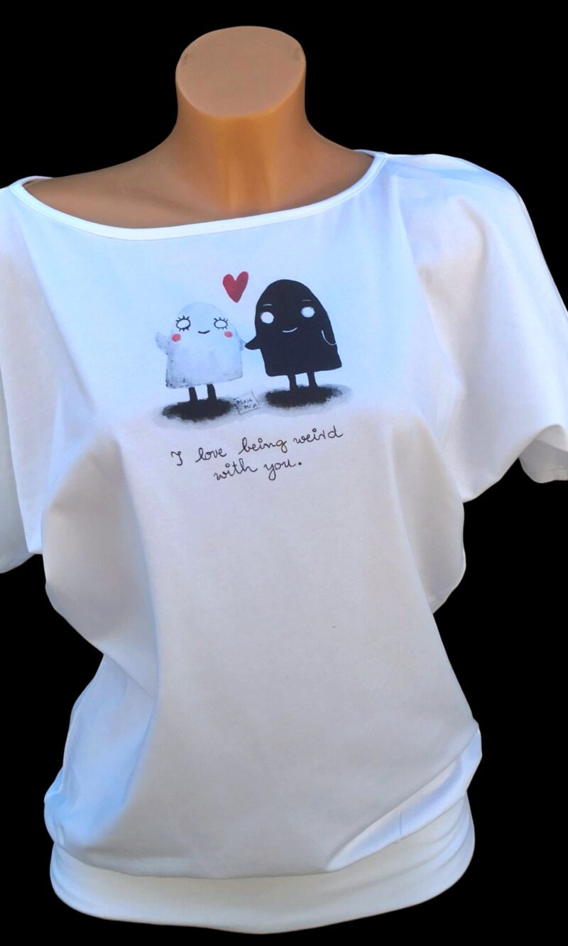 White T-shirt ntpr Love being weird with you